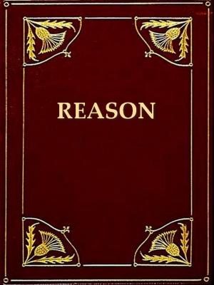 Cover of the book Reason, the Only Oracle of Man; Or a Compendius System of Natural Religion by Anton Giulio Barrili