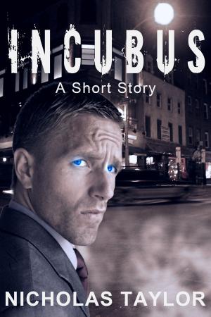 Cover of the book Incubus: A Short Story by Decadent Kane, Zodiac Shifters