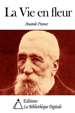 Cover of the book La Vie en fleur by Jean Chrysostome