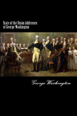 Book cover of State of the Union Addresses of George Washington