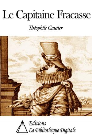 Cover of the book Le Capitaine Fracasse by Saint Augustin