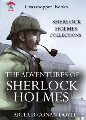 Cover of the book THE ADVENTURES OF SHERLOCK HOLMES by ARTHUR CONAN DOYLE