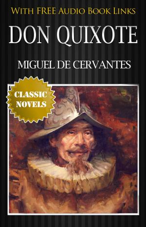 Cover of DON QUIXOTE Classic Novels: New Illustrated [Free Audio Links] by Miguel de Cervantes, Miguel de Cervantes