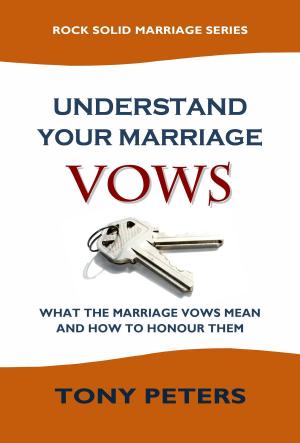 Cover of UNDERSTAND YOUR MARRIAGE VOWS