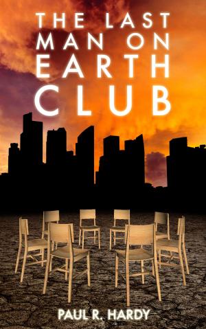 Cover of the book The Last Man on Earth Club by Jim Musgrave