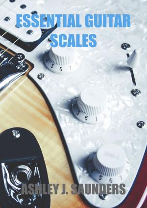 Cover of the book Essential Guitar Scales by Ashley J. Saunders