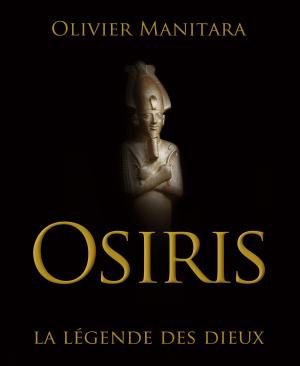 Cover of the book Osiris by Olivier Manitara
