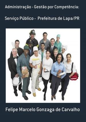 Book cover of Administração Gestão Por Competência:
