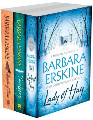 Cover of the book Barbara Erskine 3-Book Collection: Lady of Hay, Time’s Legacy, Sands of Time by M J Lee