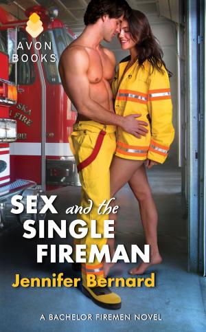 Cover of the book Sex and the Single Fireman by Stephanie Laurens