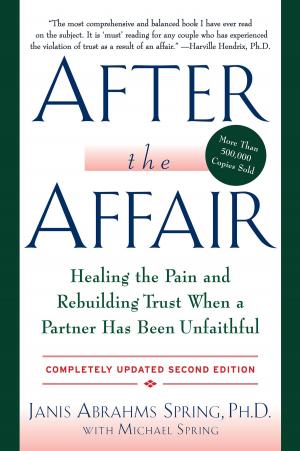 Cover of the book After the Affair, Updated Second Edition by Ilyce Glink
