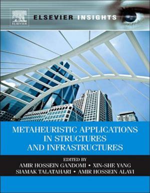 Cover of the book Metaheuristic Applications in Structures and Infrastructures by Albert Postma, Ineke J. M. van der Ham