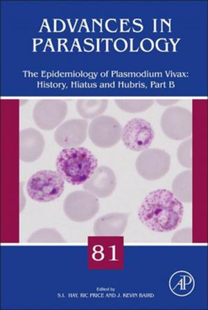 Book cover of The Epidemiology of Plasmodium vivax: History, Hiatus and Hubris, Part B