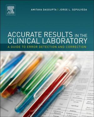 Cover of the book Accurate Results in the Clinical Laboratory by 
