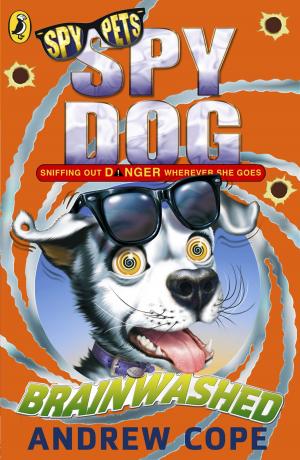 Cover of the book Spy Dog: Brainwashed by Michael Veitch