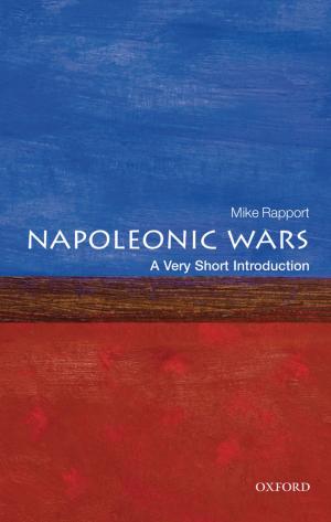 Cover of the book The Napoleonic Wars: A Very Short Introduction by Douglas W. Morris, Per Lundberg