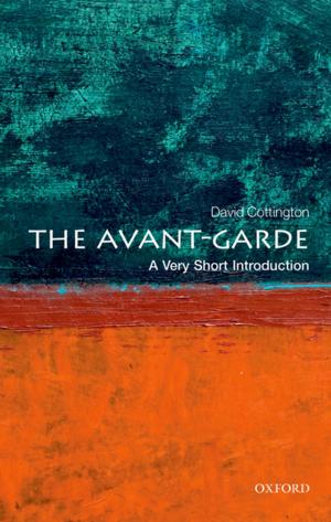 Book cover of The Avant Garde: A Very Short Introduction