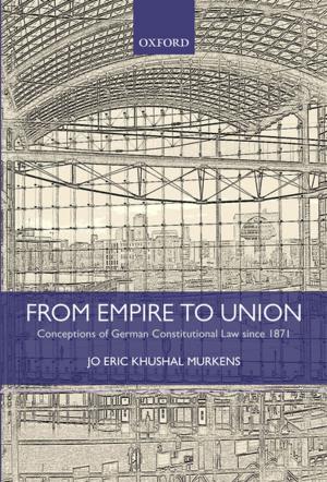 Cover of the book From Empire to Union by Nigel Boardman, Robert Hildyard, Robert Miles QC