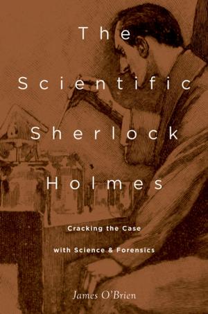 Cover of the book The Scientific Sherlock Holmes by Josephine Nock-Hee Park