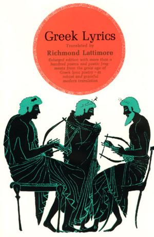 Cover of the book Greek Lyrics by Richard L. Velkley