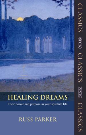 Cover of the book Healing Dreams by Alister McGrath