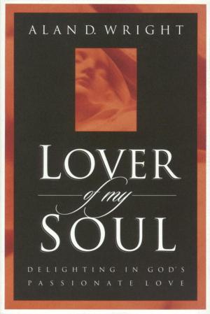 Cover of the book Lover of My Soul by Angela Elwell Hunt
