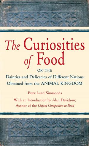 Book cover of The Curiosities of Food