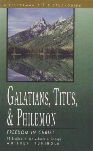 Cover of the book Galatians, Titus & Philemon by Linda Hall