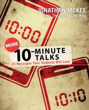 Cover of the book More 10-Minute Talks by Youth Specialties