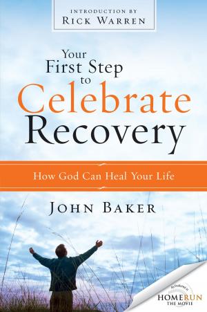 Cover of the book Your First Step to Celebrate Recovery by Henry Cloud, John Townsend
