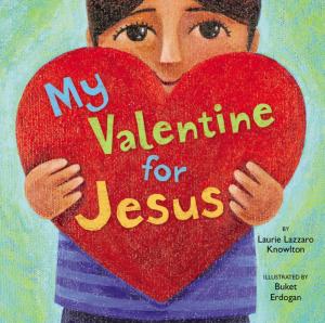 Cover of the book My Valentine for Jesus by Stan Berenstain, Jan Berenstain, Mike Berenstain