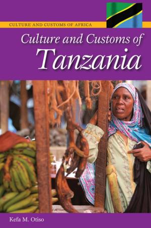 Cover of the book Culture and Customs of Tanzania by David E. Newton