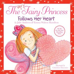 Cover of the book The Very Fairy Princess Follows Her Heart by Alex Irvine