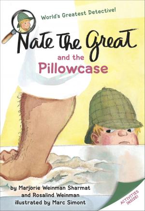 Cover of the book Nate the Great and the Pillowcase by Susan McElroy Montanari