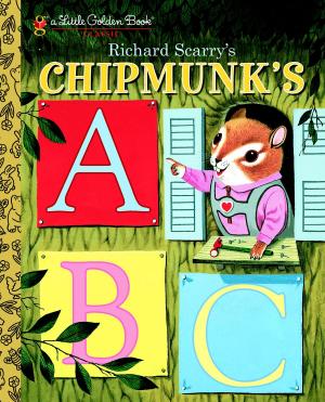 Cover of the book Richard Scarry's Chipmunk's ABC by David A. Kelly