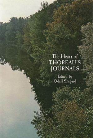 Cover of the book The Heart of Thoreau's Journals by Gunter Scharf