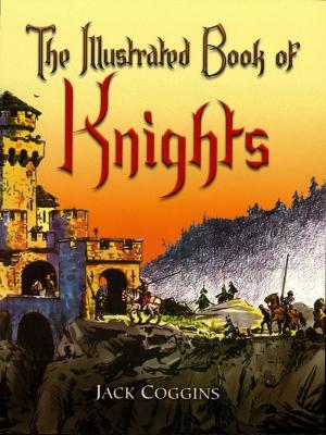 Cover of the book The Illustrated Book of Knights by Peter Gerhard