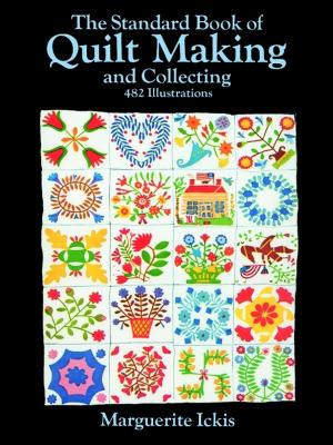 Cover of the book The Standard Book of Quilt Making and Collecting by Thornton W. Burgess