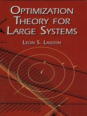 Cover of the book Optimization Theory for Large Systems by George W. James