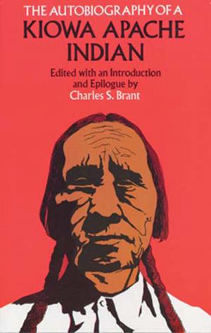 Cover of the book The Autobiography of a Kiowa Apache Indian by Gordon Robinson