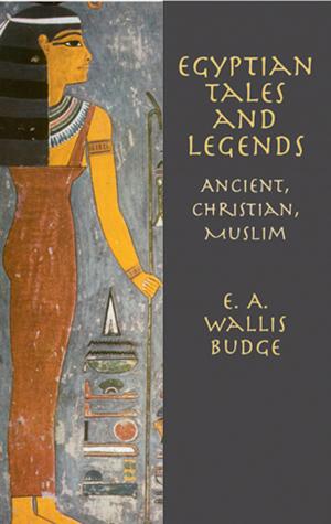 Cover of the book Egyptian Tales and Legends by Constance McLaughlin Green, Milton Lomask