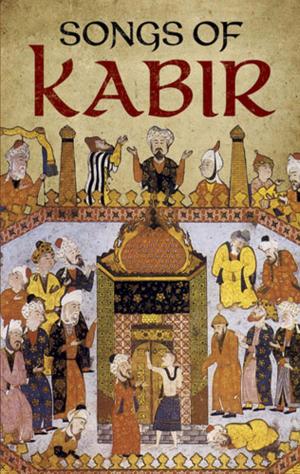 Cover of the book Songs of Kabir by 