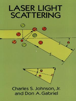 Cover of the book Laser Light Scattering by Edward Kasner, James Newman