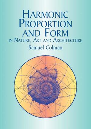 Book cover of Harmonic Proportion and Form in Nature, Art and Architecture