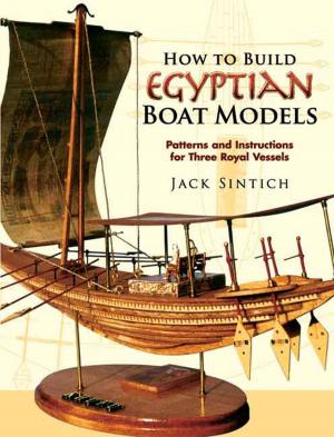Cover of the book How to Build Egyptian Boat Models by Litchfield Historical Society, Jessica D. Jenkins, Karen M. DePauw