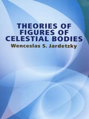 Cover of the book Theories of Figures of Celestial Bodies by Giuseppe Verdi