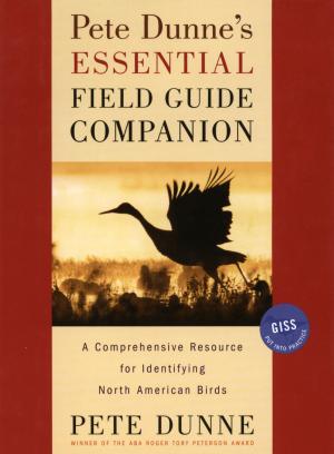 Cover of the book Pete Dunne's Essential Field Guide Companion by Yukio Tsuchiya