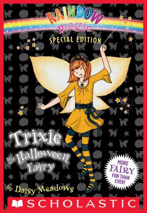Cover of the book Rainbow Magic Special Edition: Trixie the Halloween Fairy by Ann M. Martin