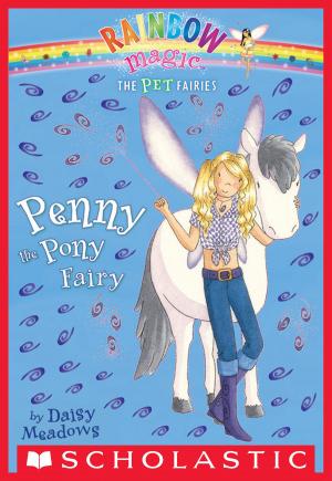 Cover of the book Pet Fairies #7: Penny the Pony Fairy by Matt Carr