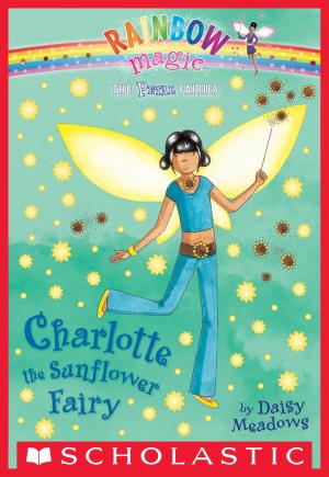 Cover of the book Petal Fairies #4: Charlotte the Sunflower Fairy by Ann M. Martin